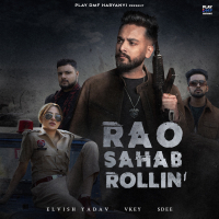 Rao Sahab Rollin' (Single)
