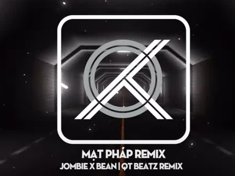Mạt Pháp (QT Beatz Remix) (Single)