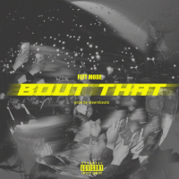 Bout That (Single)