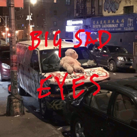 Big Sad Eyes (Single)