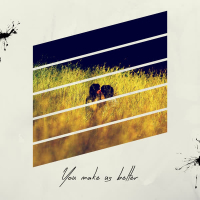You Make Us Better (Single)