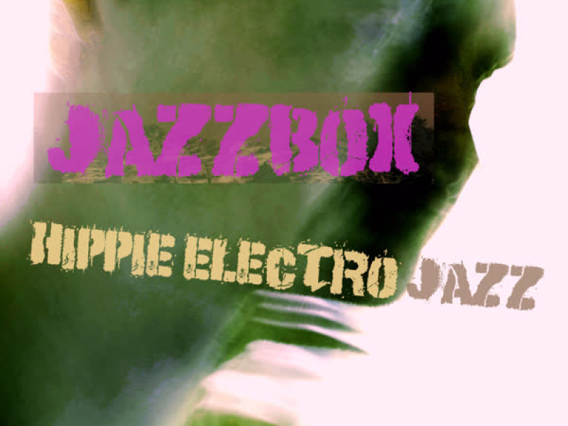 Hippie Electro Jazz EP