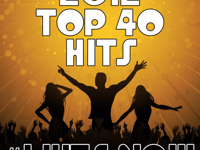 2012 Top 40 Hits
