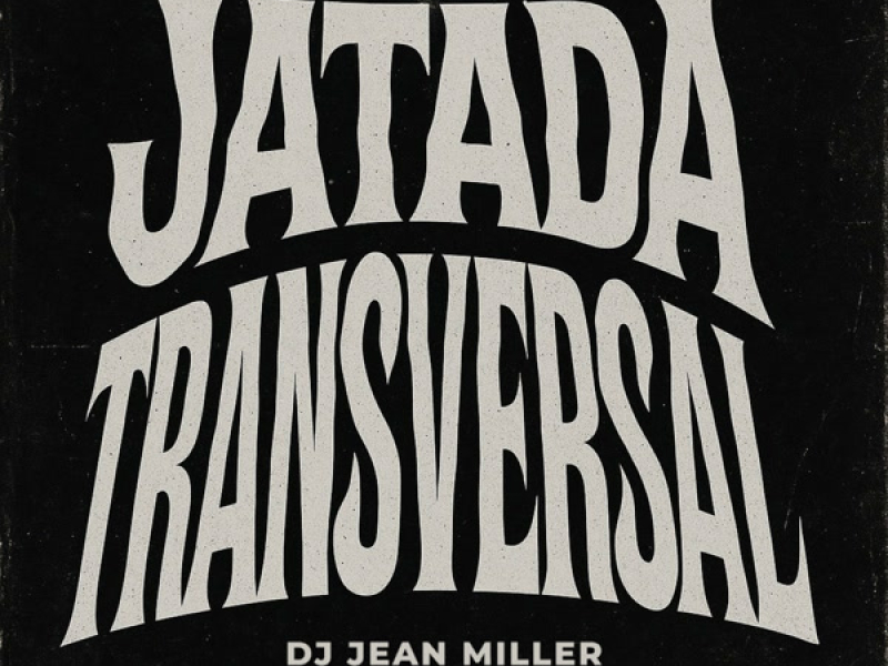 Jatada Transversal (Single)