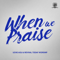 When We Praise (Live) (Single)