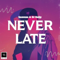 Never Late (Single)
