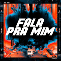 FALA PRA MIM (Single)