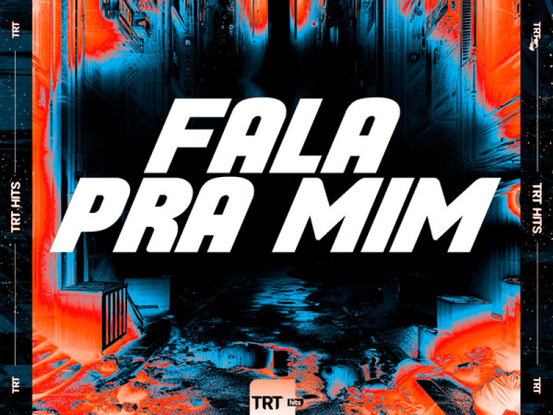 FALA PRA MIM (Single)