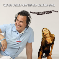 Star (feat. Estela Martin) [Noferini & Criminal Vibes Amnesia Remix] (Single)