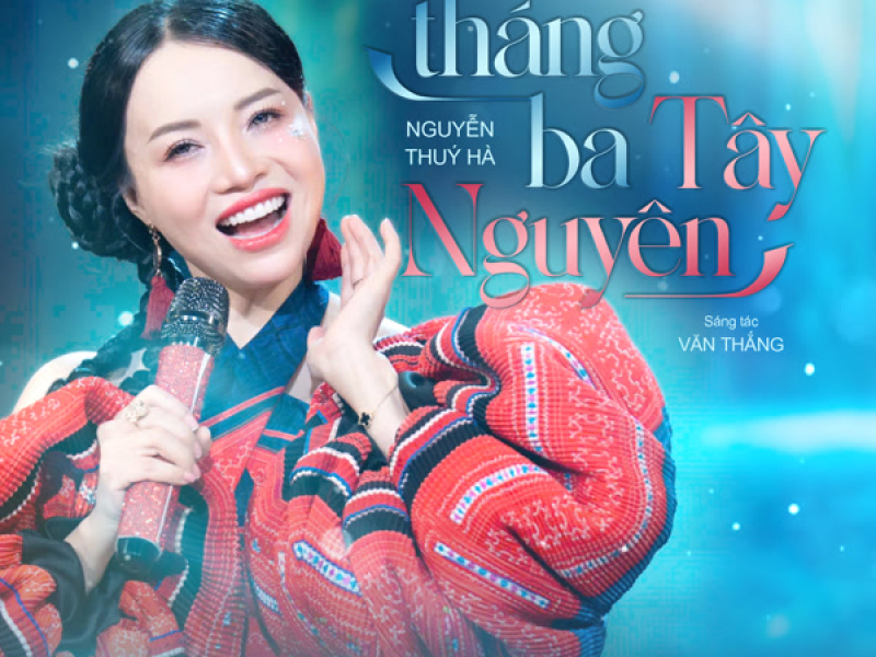 Tháng Ba Tây Nguyên (Single)