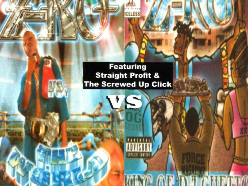 Z-Ro vs. The World vs. King Of