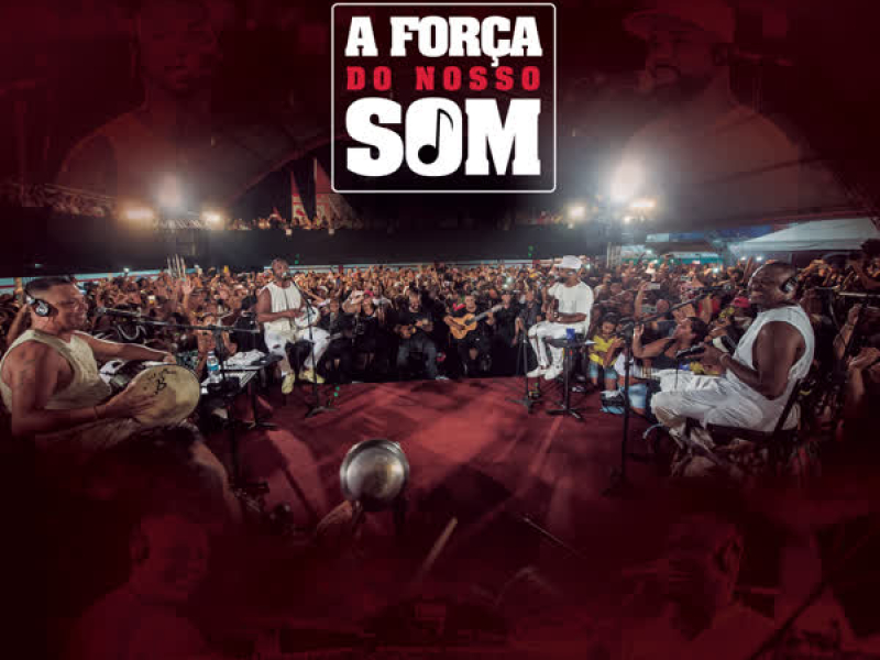A Força do Nosso Som (Ao Vivo)