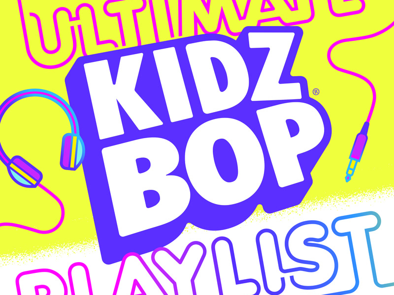 KIDZ BOP Ultimate Playlist