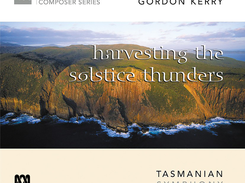 Gordon Kerry – Harvesting the Solstice Thunders