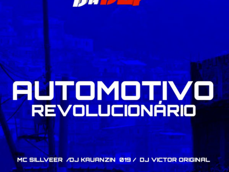 AUTOMOTIVO REVOLUCIONÁRIO (Single)