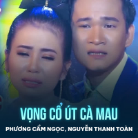Vọng Cổ Út Cà Mau (Single)