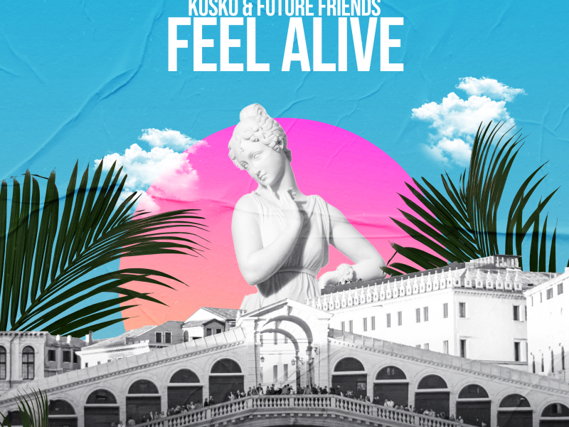 Feel Alive (Single)