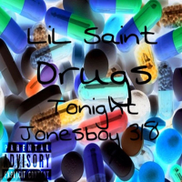 Drugs Tonight (with Jonesboy 318) (Single)