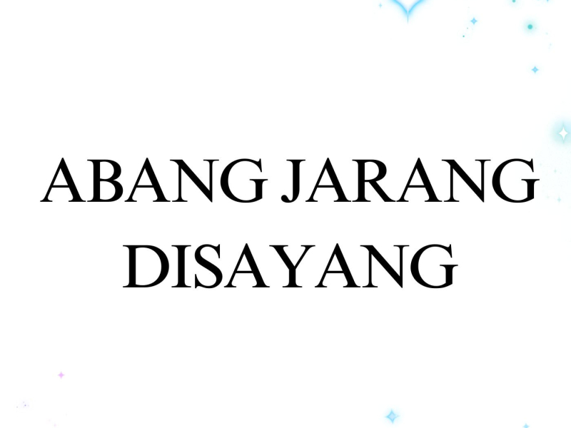 Abang Jarang Disayang (Single)