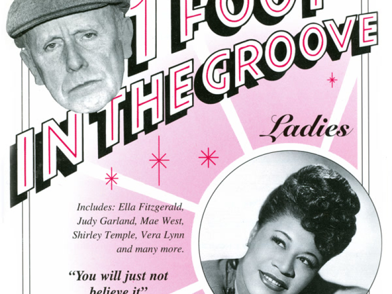 One Foot In The Groove: Ladies