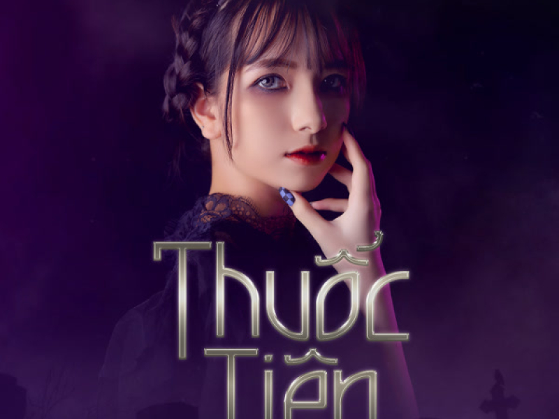 Thuốc Tiên (Single)