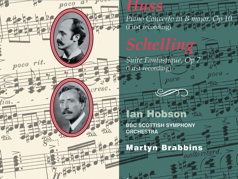 Huss & Schelling: Piano Concertos (Hyperion Romantic Piano Concerto 16)