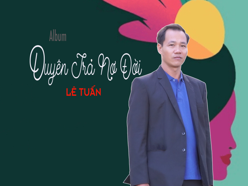 Duyên Trả Nợ Đời