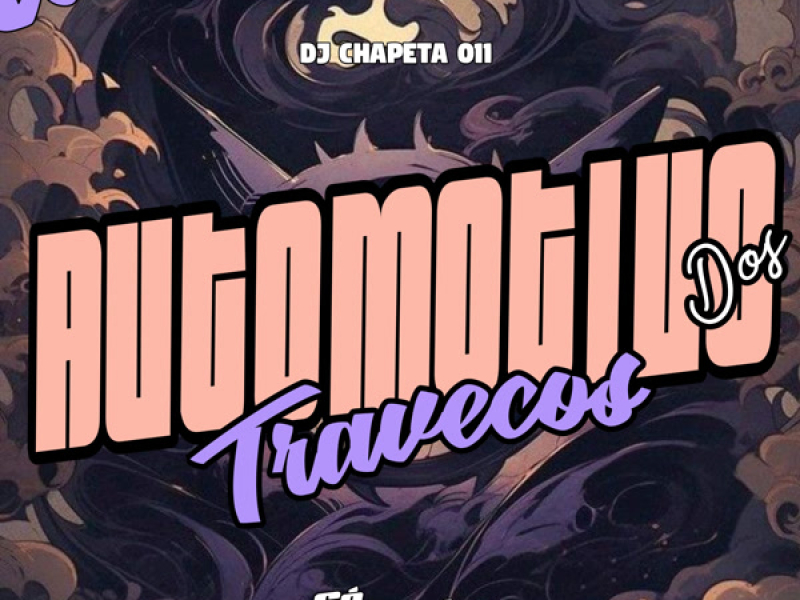 AUTOMOTIVO DOS TRAVECO (Single)