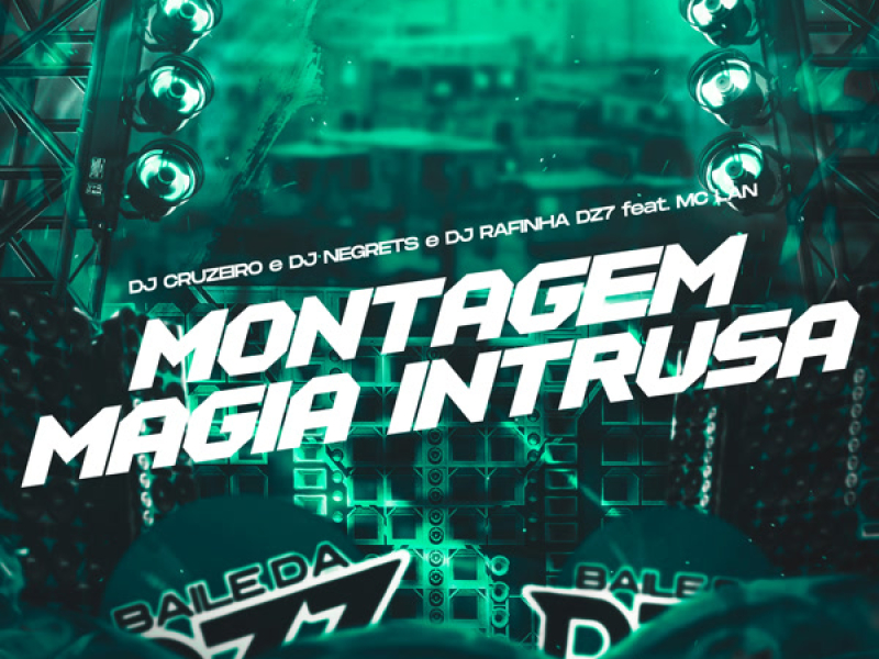 MONTAGEM MAGIA INTRUSA (Single)