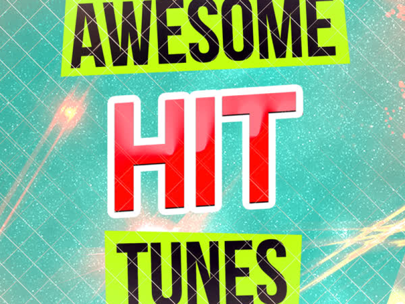 Awesome Hit Tunes