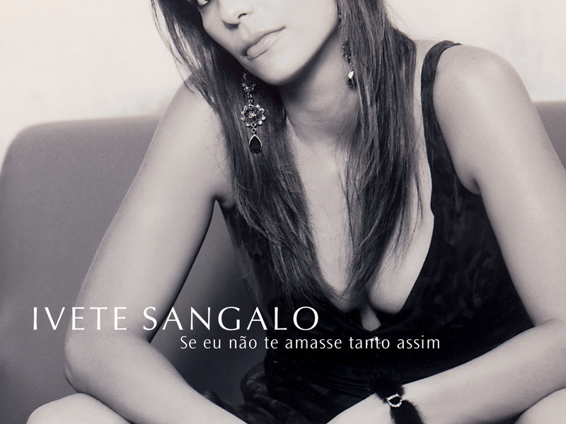 Se Eu Não Te Amasse Tanto Assim