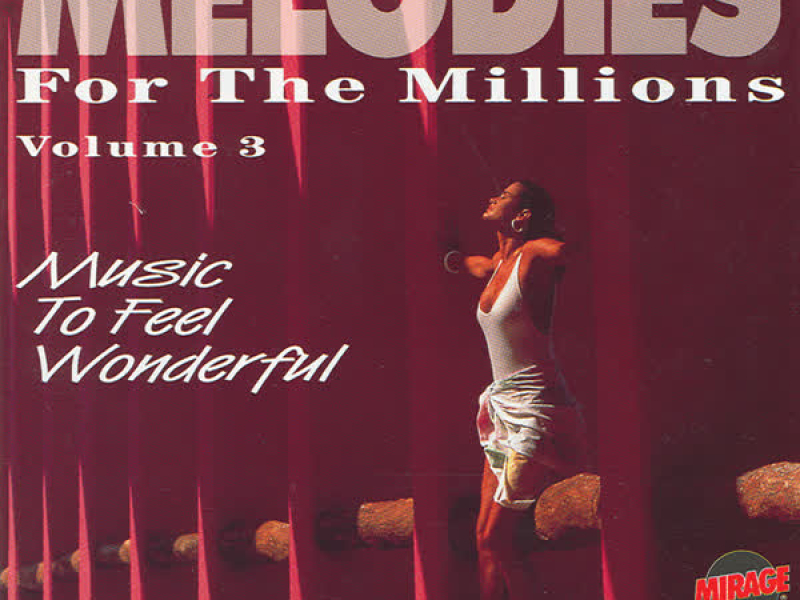 Melodies For The Millions Part 3