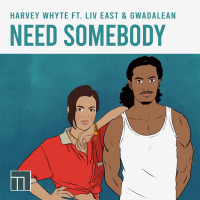 Need Somebody (Single)