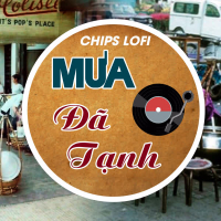 Mưa Đã Tạnh (Chips Lofi) (Single)