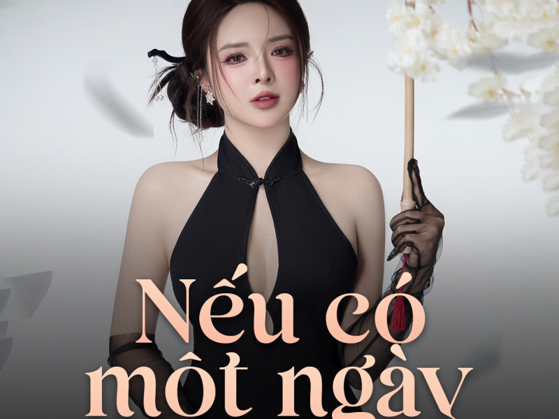 Nếu Có Một Ngày (Cover) (Single)