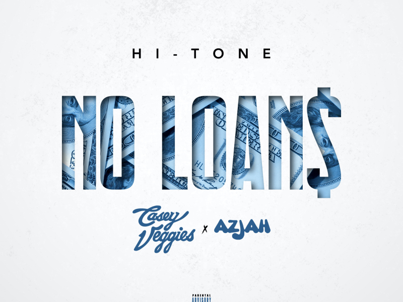 No Loans (feat. Casey Veggies & Azjah)