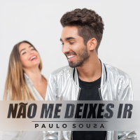 Não Me Deixes Ir (Single)