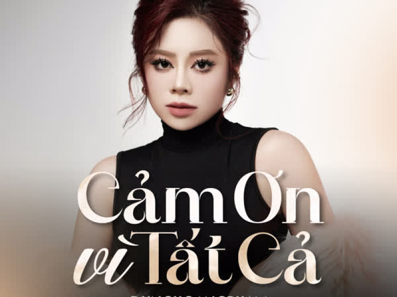 Cảm Ơn Vì Tất Cả (Single)