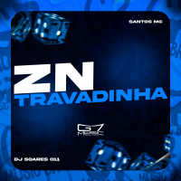 ZN Travadinha (Single)