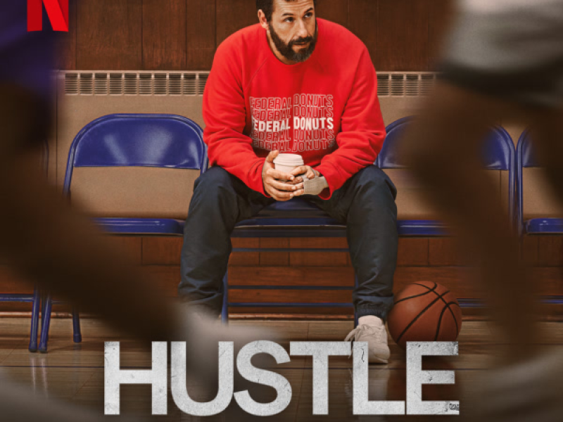 Hustle (Soundtrack From The Netflix Film)