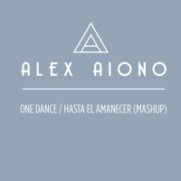 One Dance/Hasta El Amanecer (Mashup) (Single)