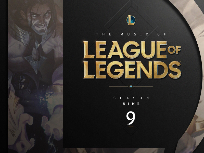 The Music of League of Legends: Season 9 (Original Game Soundtrack)