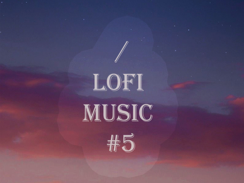 Lofi Music, Vol. 5