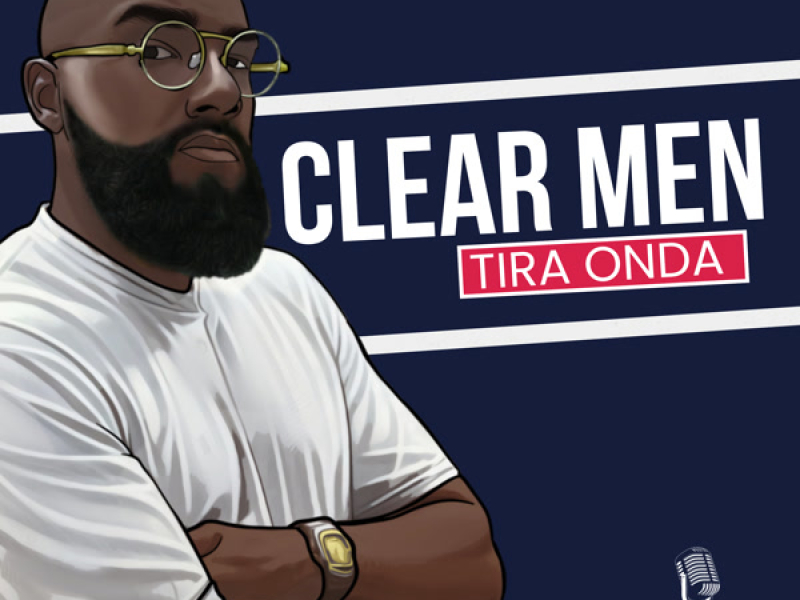 Clear Men Tira Onda (Single)