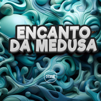 Encanto da Medusa (Single)