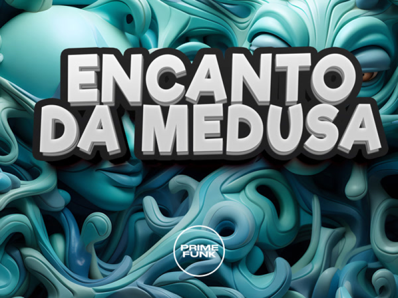 Encanto da Medusa (Single)