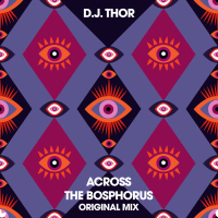 Across the Bosphorus (Original Mix) (Single)