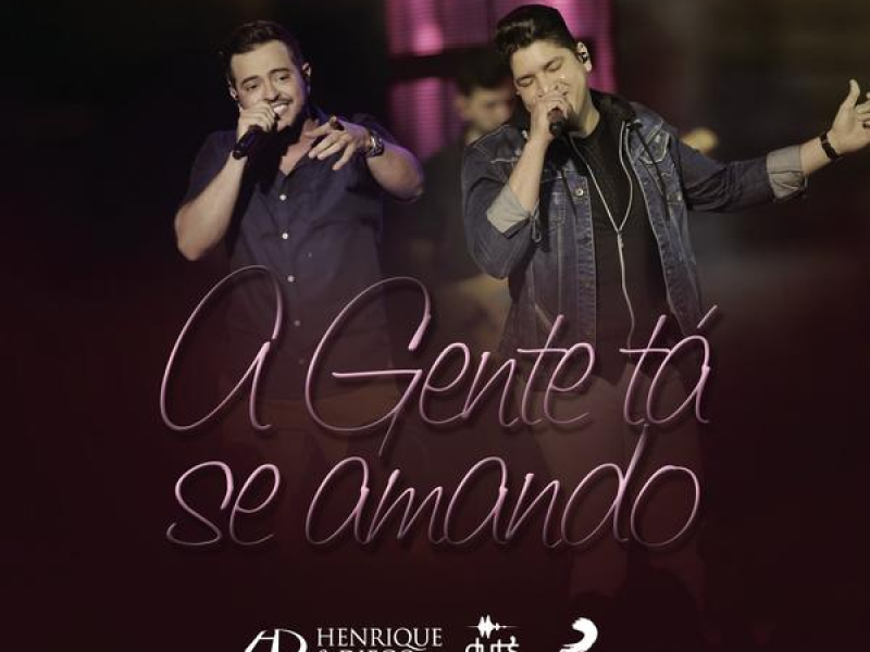 A Gente Tá Se Amando (Ao Vivo) (Single)