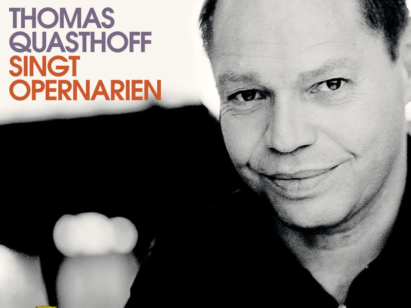 Thomas Quasthoff singt Opern-Arien