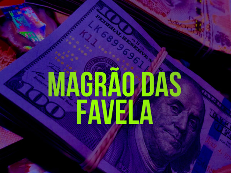 MAGRÃO DAS FAVELA (Single)